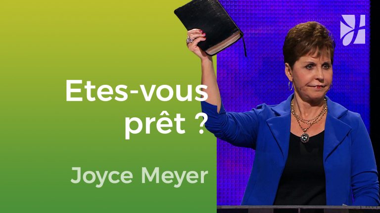 Etes-vous prêt pour ce que Dieu vous a préparé ?