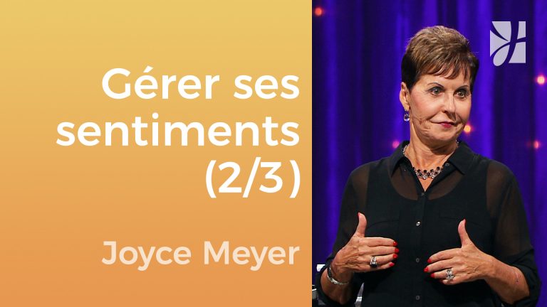 Gérez vos émotions (2/3)