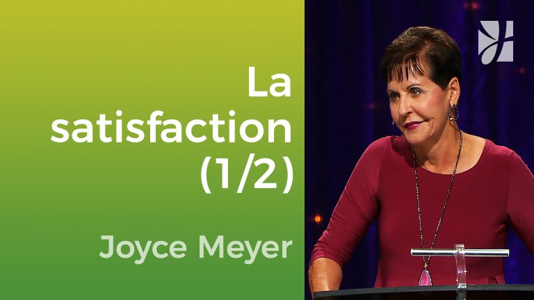 Soyez satisfaits de vous-même (1/2)