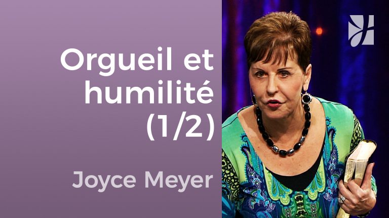 Orgueil et humilité (1/2)