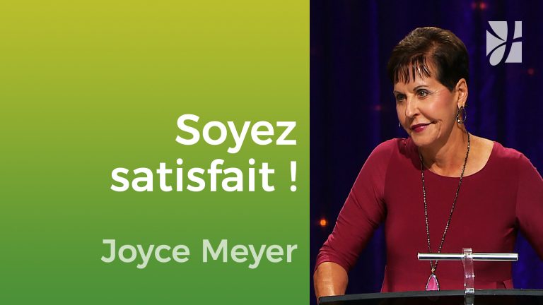 Soyez satisfait