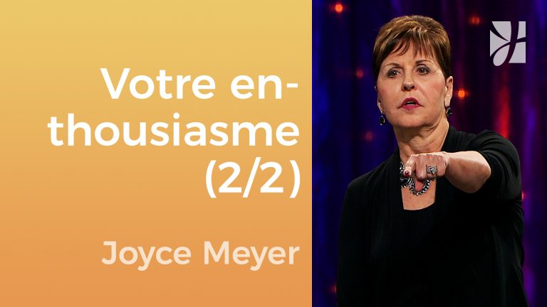 Avez-vous perdu votre enthousiasme ? (2/2)