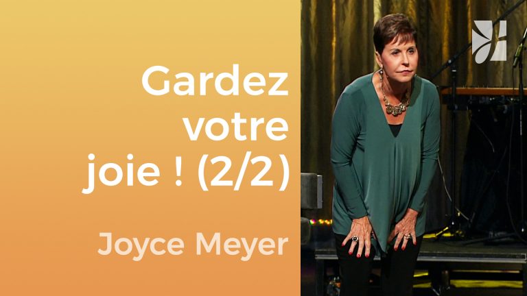 Gardez votre joie (2/2)