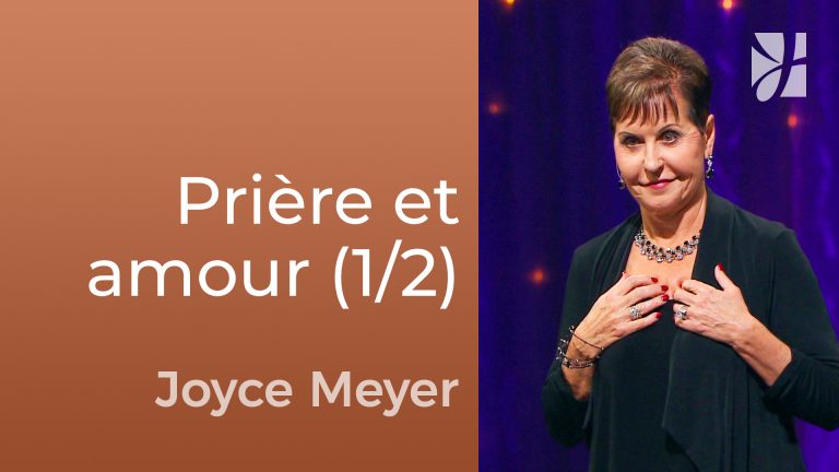 Relation entre prière et amour (1/2)
