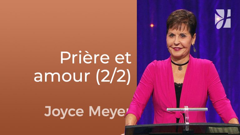 Relation entre prière et amour (2/2)