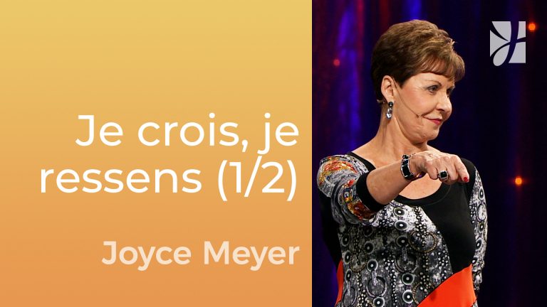 Je veux, je crois, je ressens (1/2)