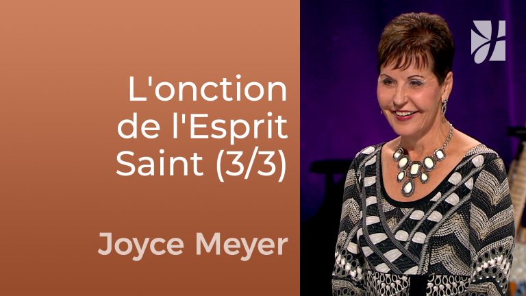 L&rsquo;onction de l&rsquo;Esprit Saint (3/3)