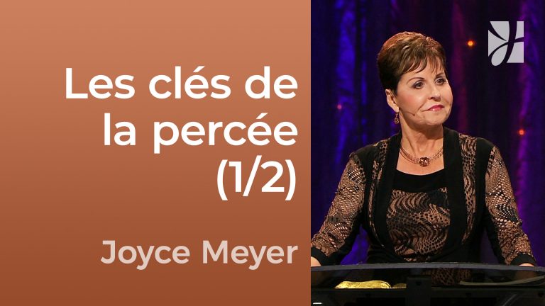 Les clés de la percée (1/2)