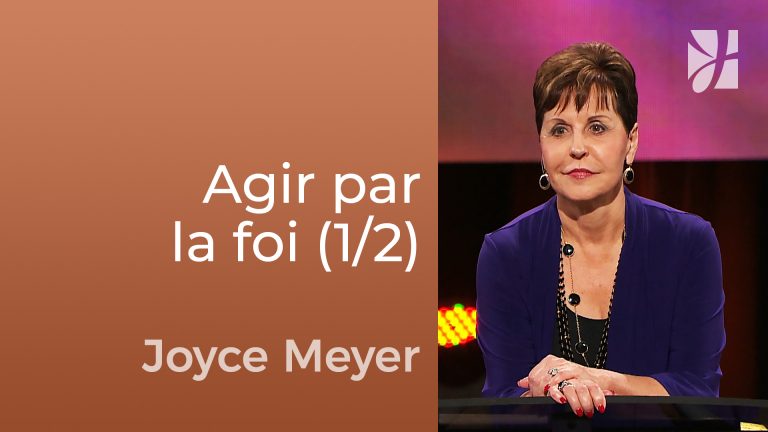 Laissez libre cours à votre foi (1/2)