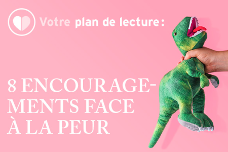 8 encouragements face à la peur, Joyce Meyer